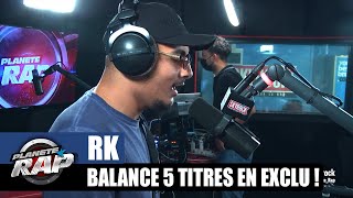 RK balance 5 titres INÉDITS en live  PlanèteRap [upl. by Acinoryt]