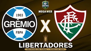 GRÊMIO 2x1 FLUMINENSE  Préjogo Copa Libertadores  Oitavas de Final [upl. by Aliuqahs626]