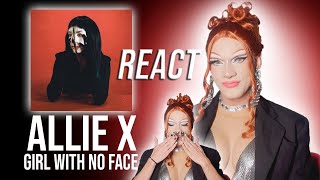 ALLIE X  GIRL WITH NO FACE  REACT [upl. by Aneema98]