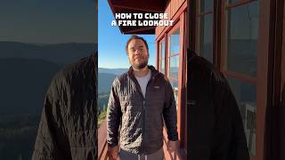 This is how to close a fire lookout for the season firelookout firewatch Summer howto mountains [upl. by Sera]