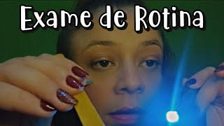 ASMR  ROLEPLAY EXAME DE ROTINA  Asmr caseiro [upl. by Wera]