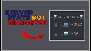 SERVER STATS BOT einrichten I DISCORD [upl. by Nnylyar]