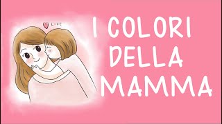 FESTA DELLA MAMMA I COLORI DELLA MAMMAfilastroccaLINK con testo scrivere sul biglietto dauguri [upl. by Gilberte]