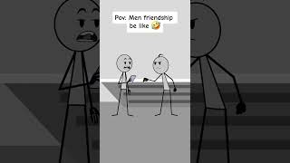 Men friendships be like 🤣  Animation memes shorts [upl. by Alston]