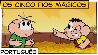 Os cinco fios mágicos  Turma da Mônica [upl. by Cob]