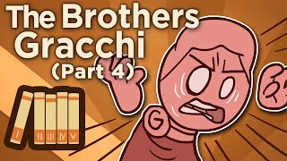 The Brothers Gracchi  Enter Gaius  Extra History  Part 4 [upl. by Nnylarak223]