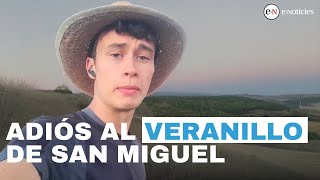 Jorge Rey  El veranillo de San Miguel faltará muy rara vez pero [upl. by Klimesh]