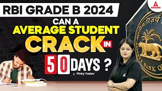 Can A Average Student Crack RBI Grade B in 50 Days  RBI Grade B 2024  By Pinky Yadav [upl. by Questa]