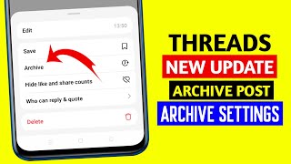 Threads Archive post update  Threads new update  Threads archive feature 2024 [upl. by Parks891]