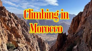 Climbing Morocco The Anti Atlas [upl. by Arik701]