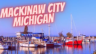 Mackinaw City Michigan [upl. by Aikin]