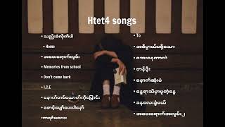 Htet 4 songs collection 2024 [upl. by Eleazar]