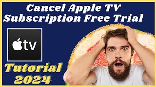 How to cancel apple tv subscription after free trial Tutorial 2024 [upl. by Hagile331]