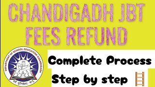 How To Refund Chandigarh JBT Fees Step By Stepchandigarhjbt feesrefundkesekren [upl. by Nnalyrehs]