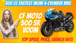 500cc Fastest SuperBike CF Moto 500 SR Voom  Review Top Speed Price [upl. by Fesoy532]