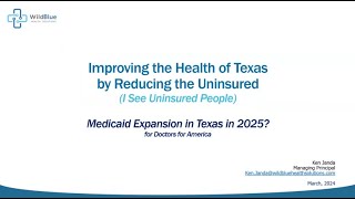 Improving the Health of Texas by Reducing the Uninsured [upl. by Gilbye859]