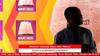 Obonsam Adaadaa Wiase Atia Yahweh [upl. by Nedlog]