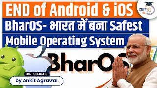 BharOS Indias indigenous mobile operating system by IIT Madras  UPSC [upl. by Aihsyak]