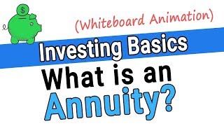 What is an Annuity Are Annuities a Good Investment Basics of an Annuity a Whiteboard Animation [upl. by Aufa16]