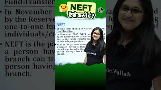 NEFT kya hota hai ytshorts shortsfeed bankingwallah [upl. by Drwde266]