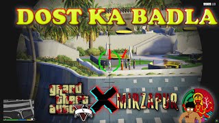 DOST KA BADLA in GTA V x MIRZAPUR series  part 3 [upl. by Anemaj154]