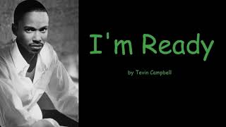 Im Ready by Tevin Campbell Lyrics [upl. by Eras]