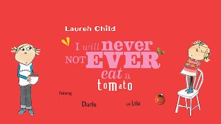 I Will Never Not Ever Eat A Tomato 我絕對絕對不吃番茄  English Version 英文版 中英雙語字幕 [upl. by Tandi]