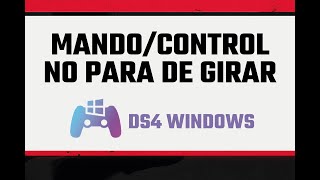 Arreglar mandocontrol que gira Ds4 Windows [upl. by Yaras]