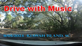 Driving from Kiawah Island SC to Charleston SC PM Drive Nov 05 2024 with chill music [upl. by Kosiur714]