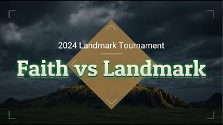 20241012  Faith vs Landmark 2 Landmark Tournament [upl. by Morie]