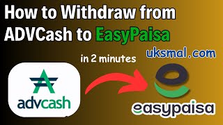 How Withdraw From Advcash Account In Pakistan In Easypaisa amp Jazz Cash 2025 [upl. by Hairehcaz912]