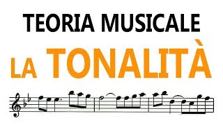 Teoria Musicale  LA TONALITA [upl. by Sigismondo]