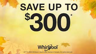 Autumn Kitchen Suite Savings Event  Shop on Whirlpoolca [upl. by Orling]