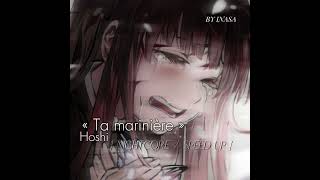 NIGHTCORE « Ta marinière » HOSHI speed up remix AUDIO  BY INASA [upl. by Borroff745]