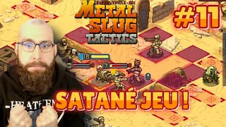 Le jeu me troll de FOU   Metal Slug Tactics 11 [upl. by Eecrad]