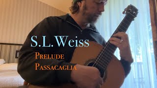 SL Weiss Prelude amp Passacaglia From hotel room [upl. by Earl]