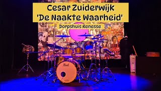 Cesar Zuiderwijk  De Naakte Waarheid [upl. by Gensler]