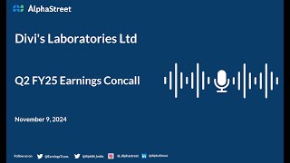 Divis Laboratories Ltd Q2 FY202425 Earnings Conference Call [upl. by Raynell]