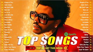 The Weeknd Bruno Mars Dua Lipa Adele Maroon 5 Rihanna Ed Sheeran  Billboard Top 50 This Week [upl. by Hebner403]