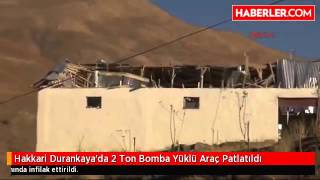 Hakkari Durankayada 2 Ton Bomba Yüklü Araç Patlatıldı [upl. by Malinda345]