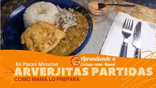 Receta ARVERJITAS PARTIDAS En Pocos Minutos [upl. by Omiseno165]