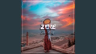 Zere [upl. by Onibag]