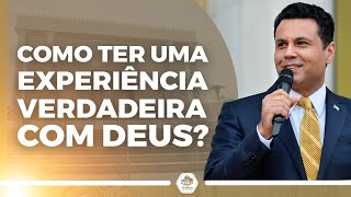 Como ter uma experiência verdadeira com Deus  Bispo Renato Cardoso [upl. by Hagile]