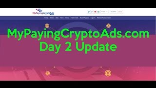 MyPayingCryptoAds  Day 2 Update [upl. by Neelya]