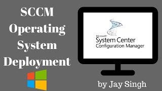 Part 17  Operating System Deployment with SCCM [upl. by Streetman41]