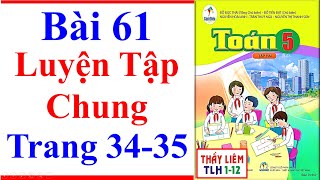 Toán Lớp 5 Bài 61  Luyện Tập Chung  Trang 34  35  Cánh Diều  tập 2 [upl. by Jecho]