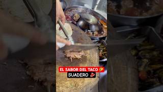 El Sabor del Taco de SUADERO 🌮🥩🤪 [upl. by Akenn402]