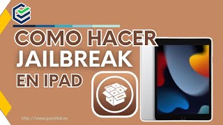 Como Hacer Jailbreak en iPad GRATIS 2023 [upl. by Kopp]