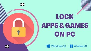 Lock Specific Apps amp Games with Password in Windows PC [upl. by Edy967]