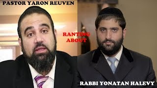 Pastor Yaron Reuven ranting about Rabbi Yonatan Halevy [upl. by Land]